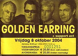 Golden Earring show ticket October 08 2004 Lichtenvoorde - Sporthal Hamaland